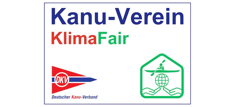 Neues Anmeldeformular und neue Rahmenanforderungen für die Auszeichnung Kanu-Verein KlimaFair 